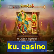 ku. casino