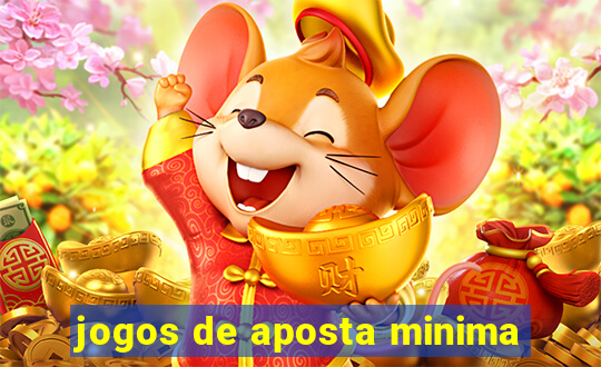 jogos de aposta minima