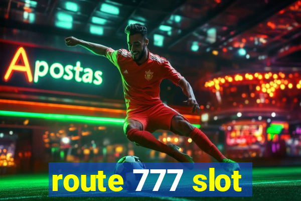 route 777 slot