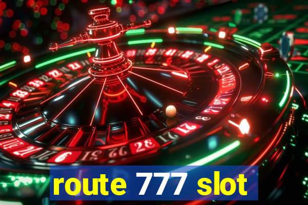 route 777 slot