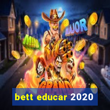 bett educar 2020