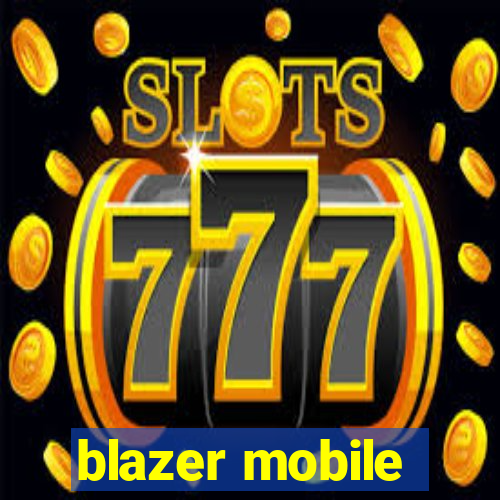 blazer mobile