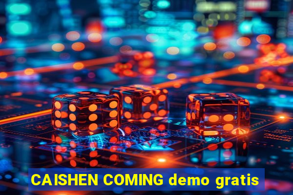 CAISHEN COMING demo gratis