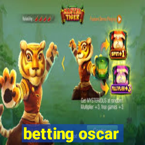 betting oscar