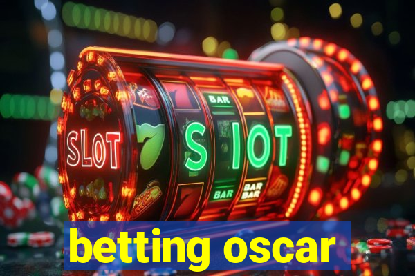 betting oscar