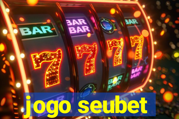 jogo seubet