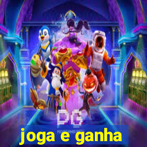 joga e ganha