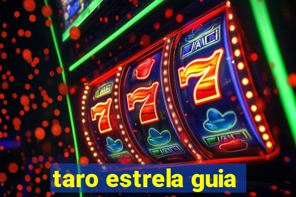 taro estrela guia