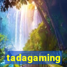 tadagaming