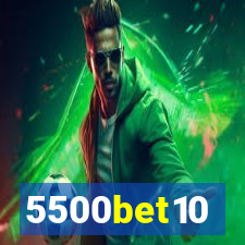 5500bet10