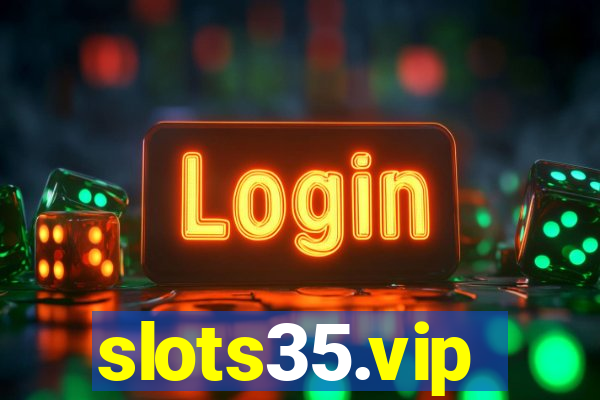 slots35.vip