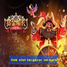 link slot tergacor terbaru