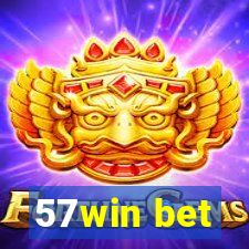 57win bet