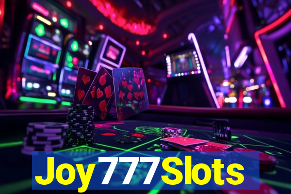 Joy777Slots