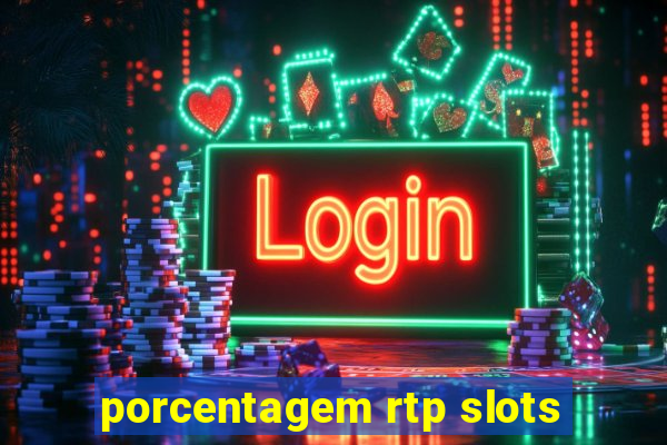 porcentagem rtp slots