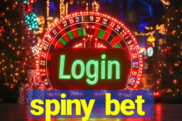 spiny bet