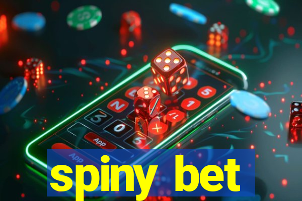 spiny bet