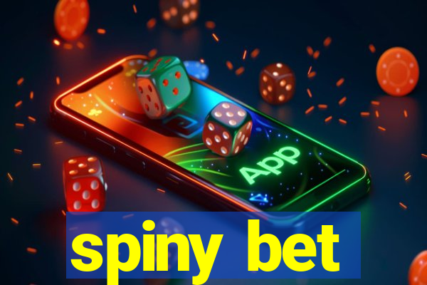 spiny bet