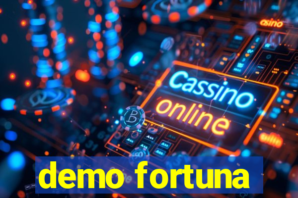 demo fortuna