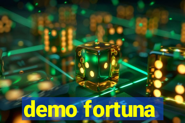 demo fortuna