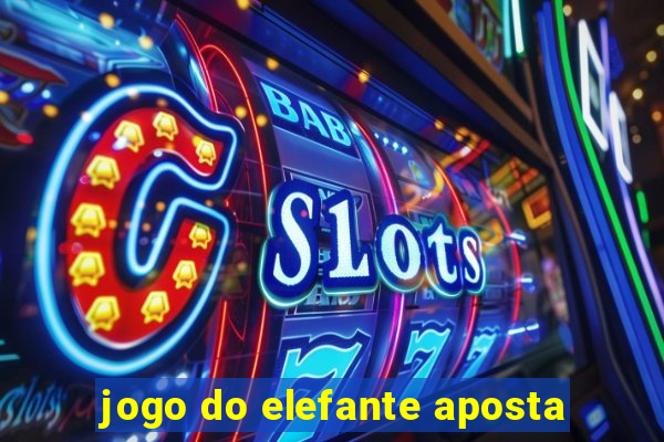 jogo do elefante aposta