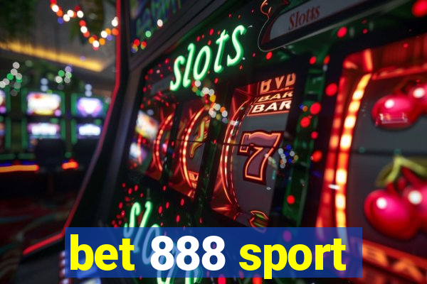 bet 888 sport