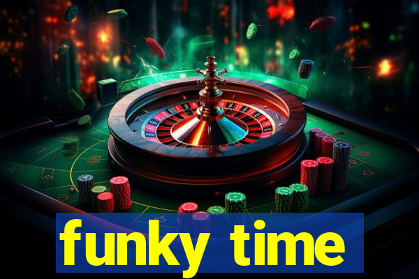 funky time