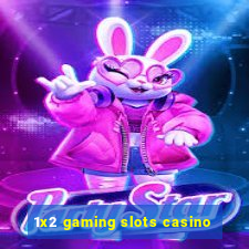 1x2 gaming slots casino