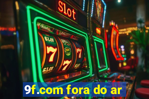 9f.com fora do ar