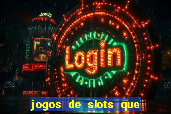 jogos de slots que pagam bem