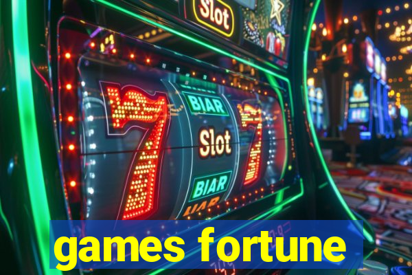 games fortune