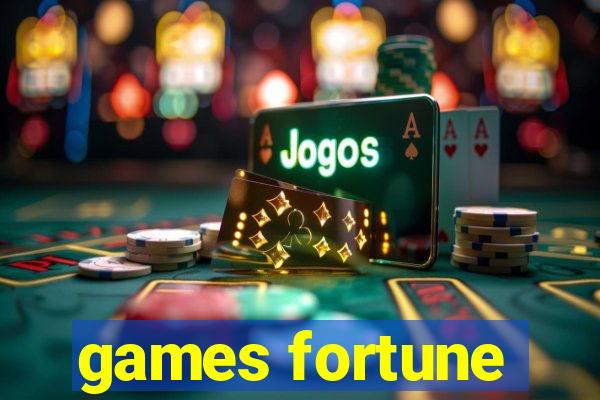 games fortune