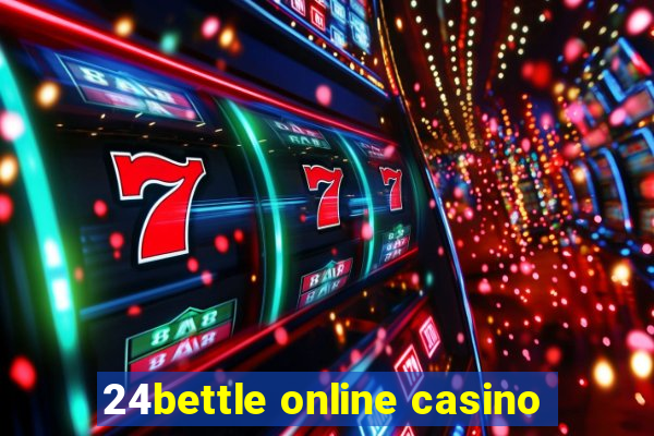 24bettle online casino