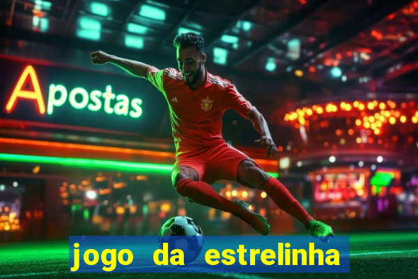 jogo da estrelinha que ganha dinheiro