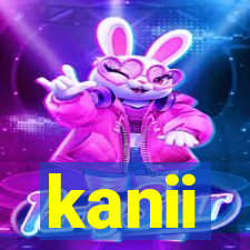 kanii