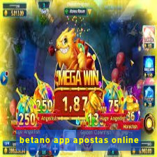 betano app apostas online