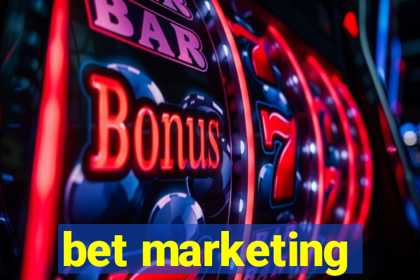 bet marketing