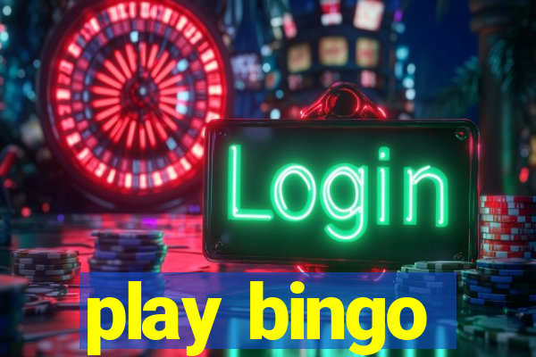 play bingo