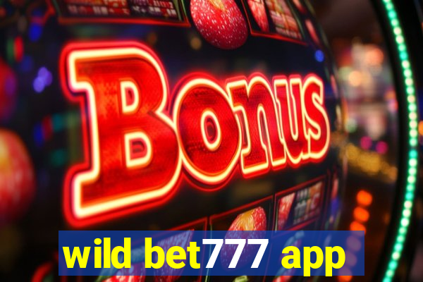 wild bet777 app