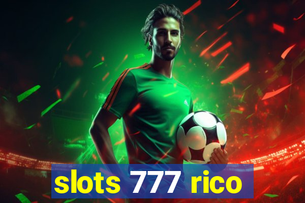 slots 777 rico