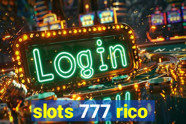 slots 777 rico