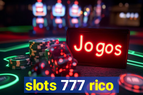 slots 777 rico