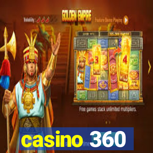 casino 360