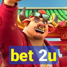 bet 2u