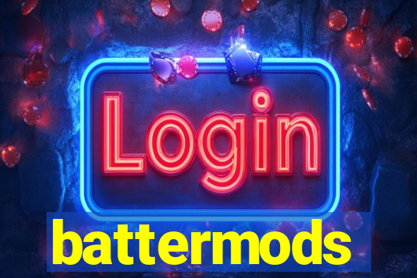 battermods