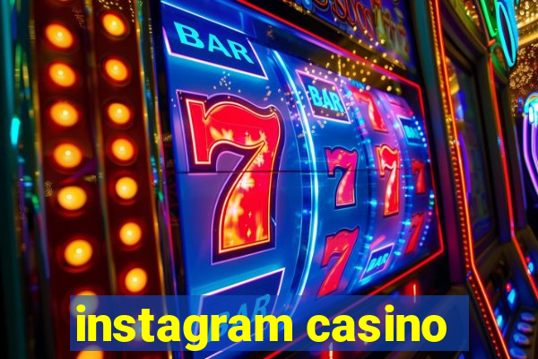 instagram casino