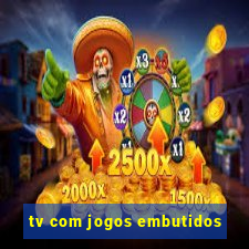 tv com jogos embutidos