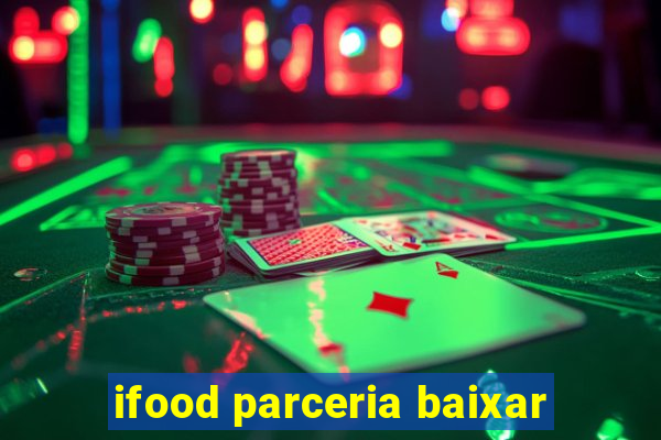 ifood parceria baixar