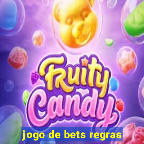 jogo de bets regras