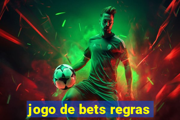 jogo de bets regras